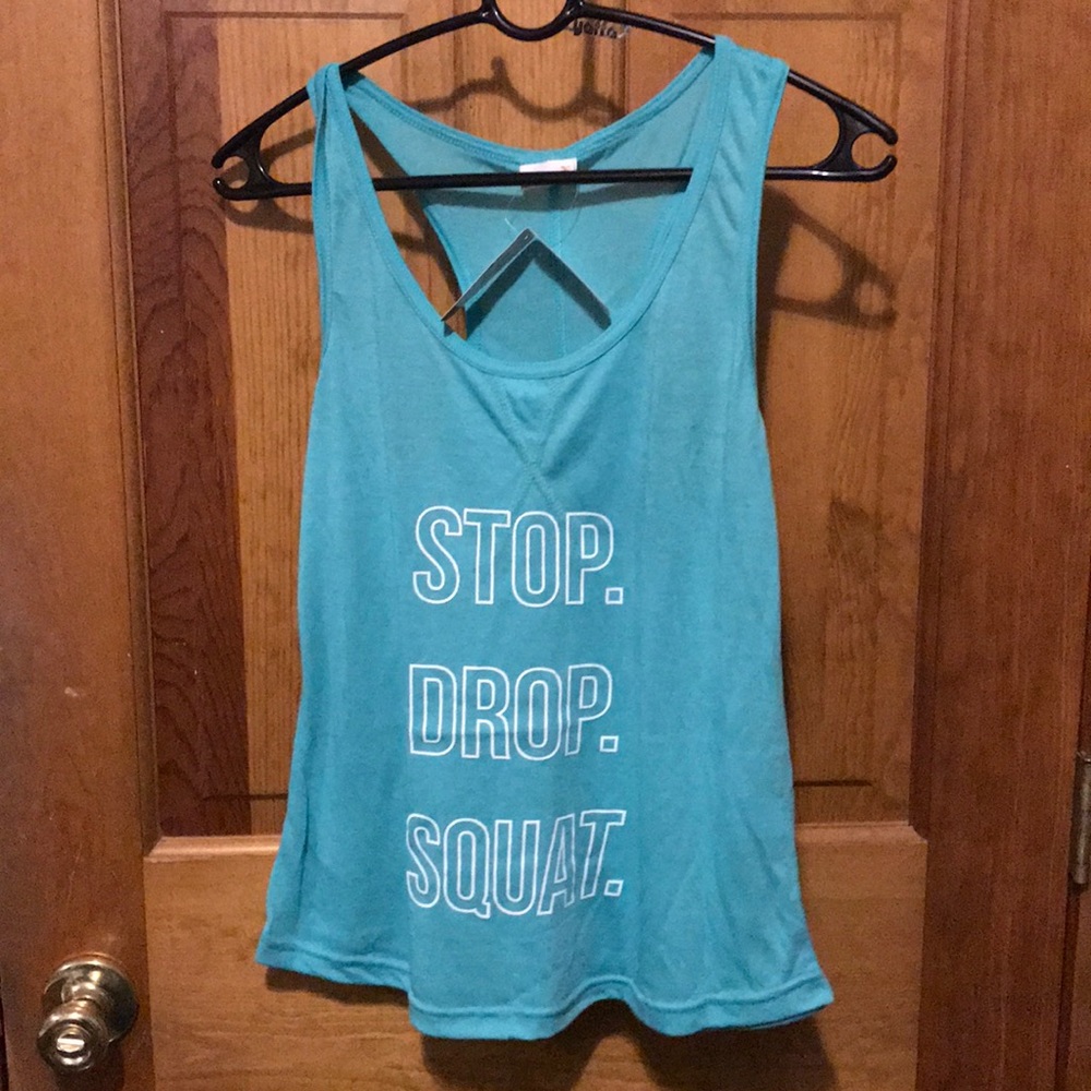 Stop. Drop. Squat. Workout Tank
